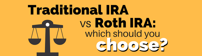 The IRA vs The Roth IRA — Which Should You Choose?
