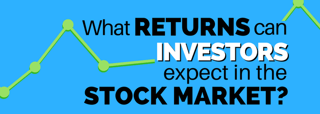 What Returns Can an Investor Expect in the Stock Market?